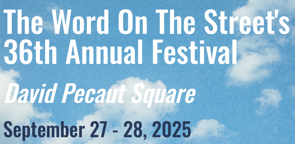 DAVID PECAUT SQUARE | WORD ON THE STREET FESTIVAL