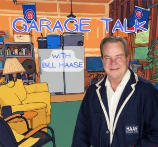 Garage Talk with Bill Haase