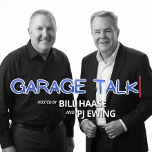 Garage Talk with Bill Haase and PJ Ewing
